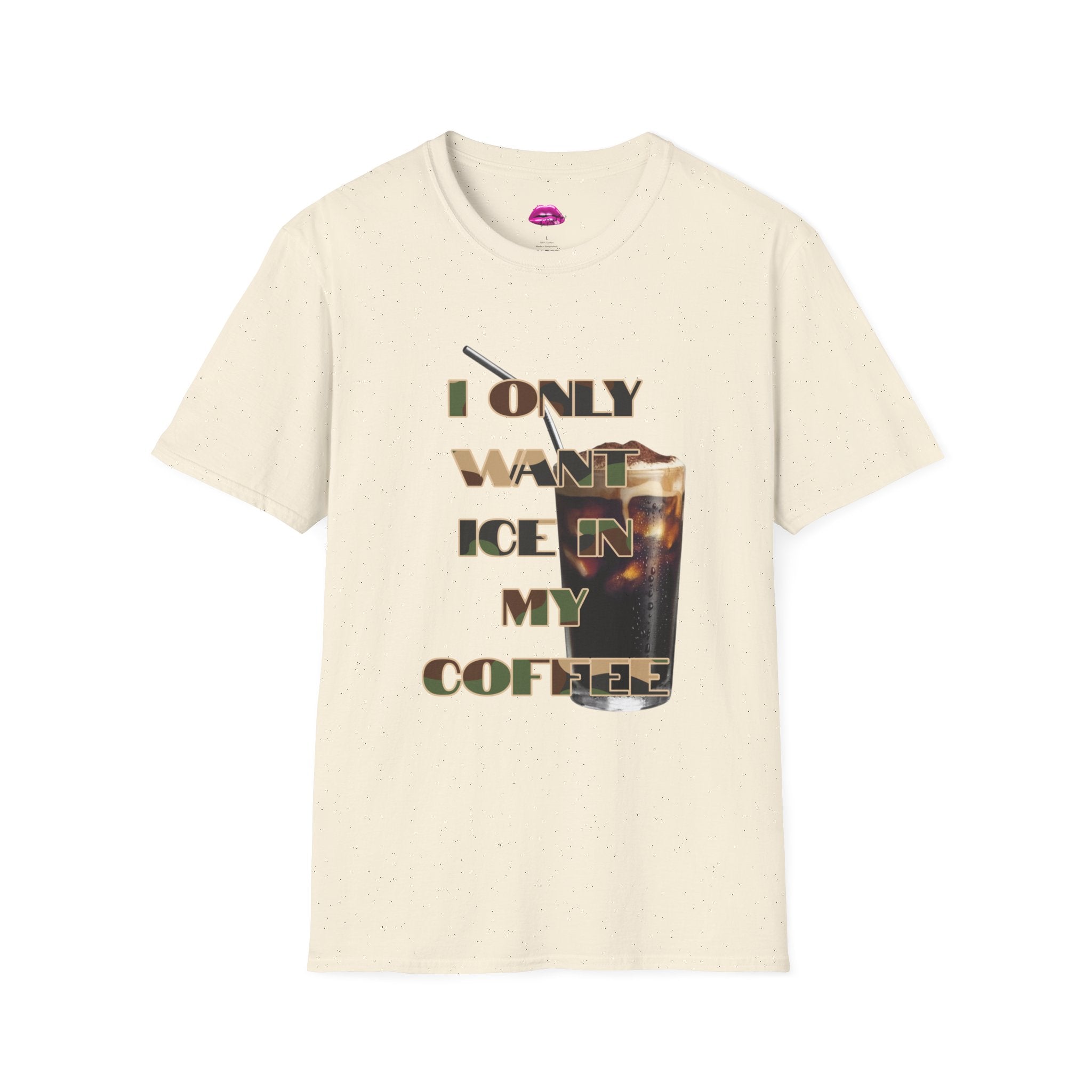 "I Only Want ICE In My Coffee" Streetwear Tee