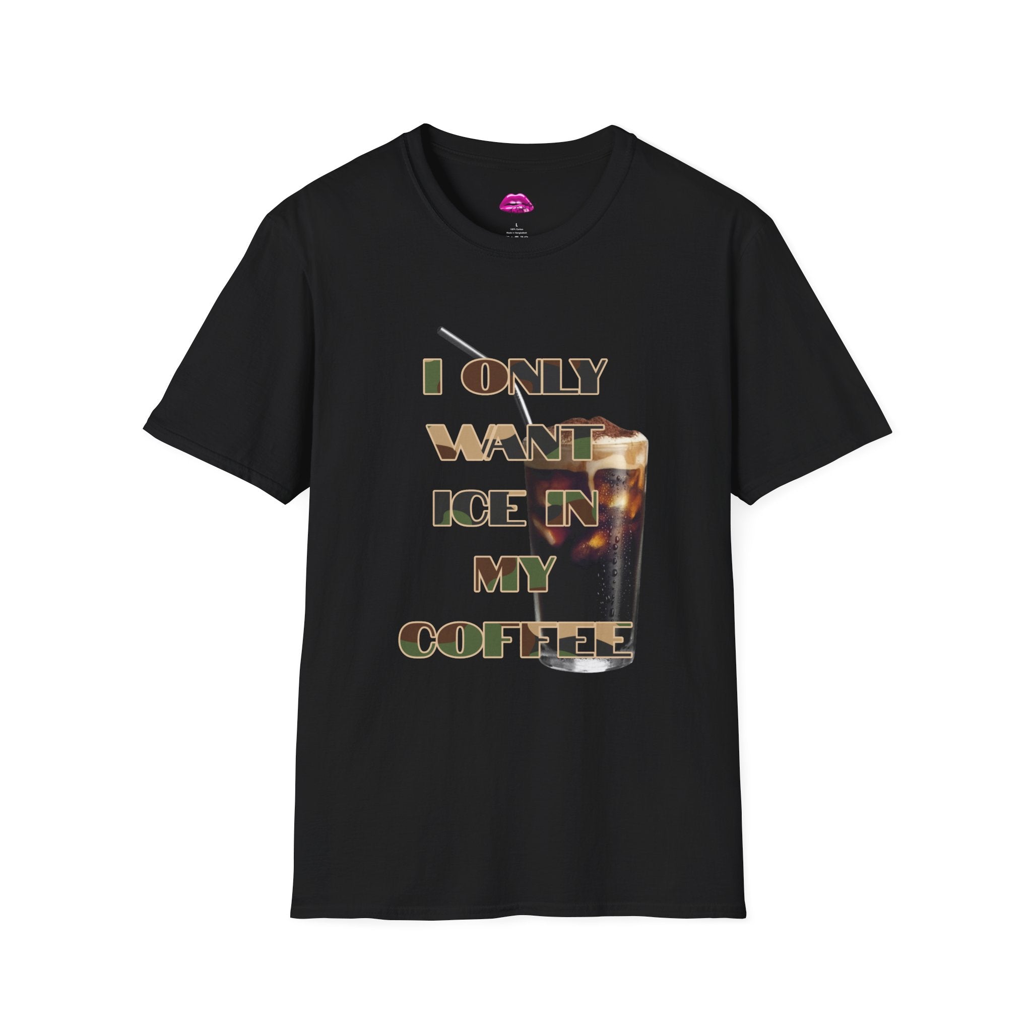 "I Only Want ICE In My Coffee" Streetwear Tee